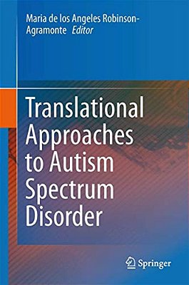 Translational Approaches To Autism Spectrum Disorder-..