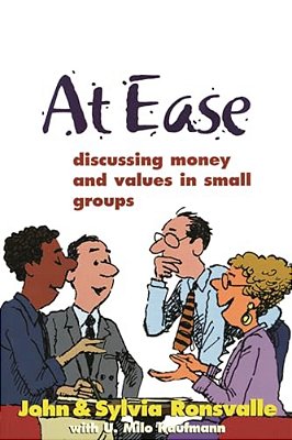 At Ease: Discussing Money & Values In Small Groups-..