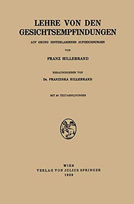 Lehre Von Den Gesichtsempfindungen: Auf Grund Hinterlassener Aufzeichnungen-..