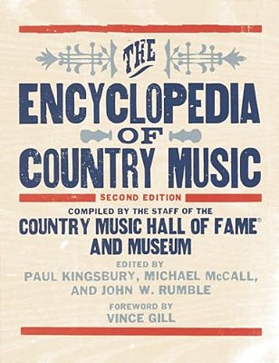 The Encyclopedia Of Country Music-..