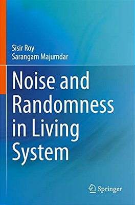 Noise And Randomness In Living System-..
