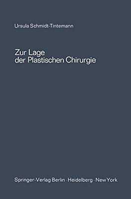 Zur Lage Der Plastischen Chirurgie-..