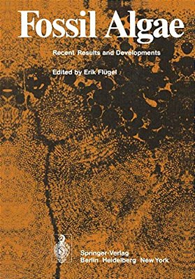 Fossil Algae: Recent Results And Developments-..