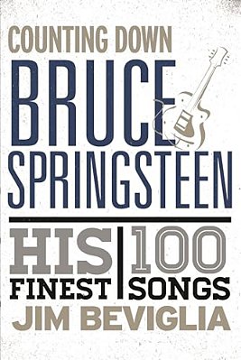 Counting Down Bruce Springsteen: His 100 Finest Songs-..