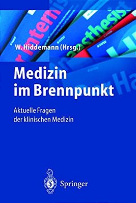 Medizin Im Brennpunkt: Aktuelle Fragen Der Klinischen Medizin-..