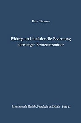 Bildung Und Funktionelle Bedeutung Adrenerger Ersatztransmitter-..