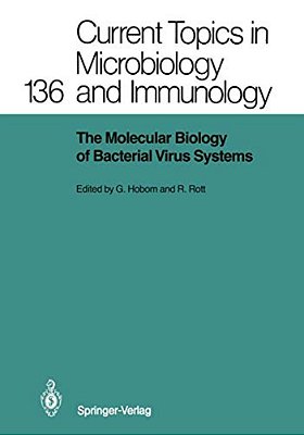 The Molecular Biology Of Bacterial Virus Systems-..