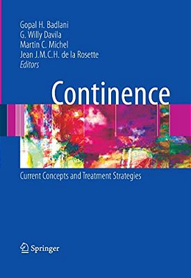 Continence: Current Concepts And Treatment Strategies-..