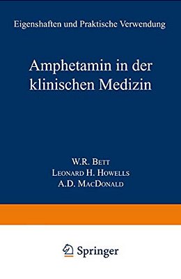 Amphetamin In Der Klinischen Medizin: Eigenschaften Und Praktische Verwendung-..