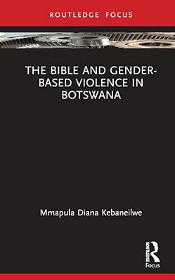 The Bible And Gender-Based Violence In Botswana-..