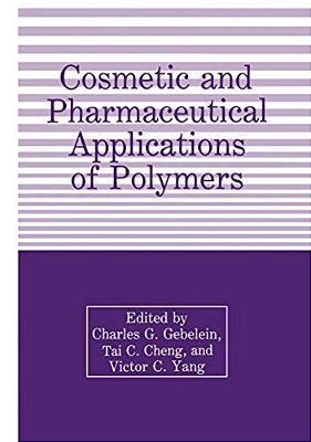 Cosmetic And Pharmaceutical Applications Of Polymers-..