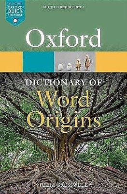 Oxford Dictionary Of Word Origins-..