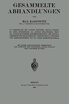 Gesammelte Abhandlungen: Mit Einem Vollständigen Verzeichnis Der Arbeiten Des Verfassers, Einem Porträt Und 2 Figuren In Text-..