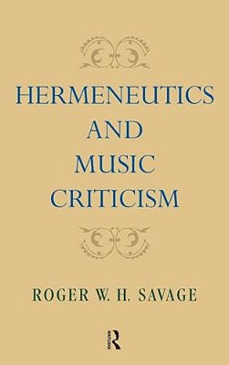 Hermeneutics And Music Criticism-..