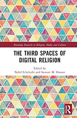 The Third Spaces Of Digital Religion-..