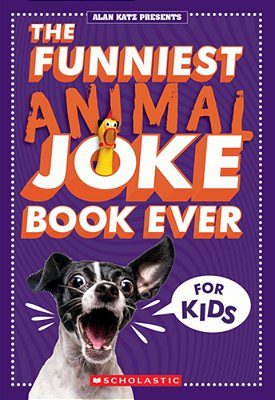 The Funniest Animal Joke Book Ever For Kids-..