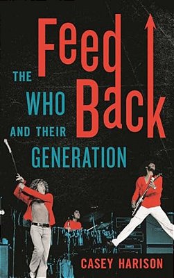 Feedback: The Who And Their Generation-..