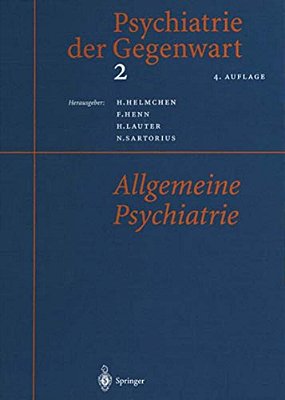 Psychiatrie Der Gegenwart 2: Allgemeine Psychiatrie-..