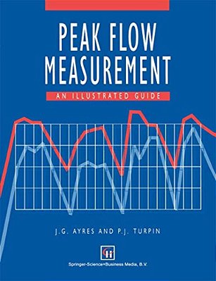 Peak Flow Measurement: An Illustrated Guide-..