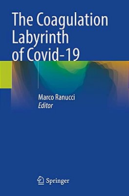 The Coagulation Labyrinth Of Covid-19-..