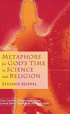 Metaphors For God's Time In Science And Religion-..
