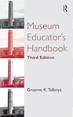 Museum Educator's Handbook-..