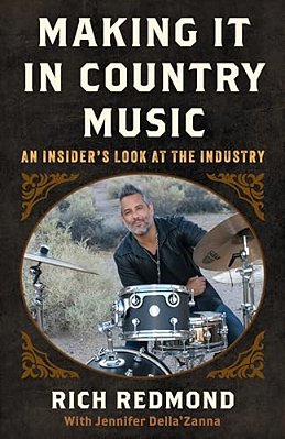 Making It In Country Music: An Insider's Look At The Industry-..
