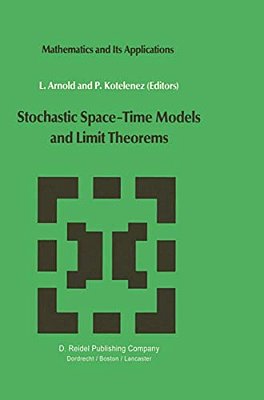 Stochastic Space--time Models And Limit Theorems-..