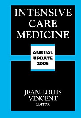 Intensive Care Medicine: Annual Update 2006-..