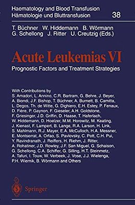 Acute Leukemias VI: Prognostic Factors And Treatment Strategies-..