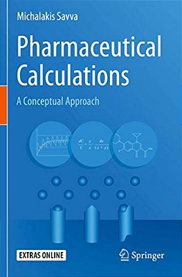 Pharmaceutical Calculations: A Conceptual Approach-..