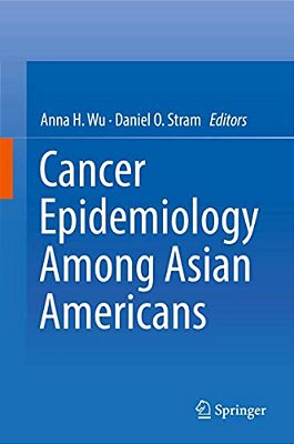 Cancer Epidemiology Among Asian Americans-..