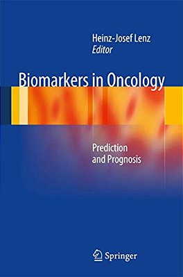 Biomarkers In Oncology: Prediction And Prognosis-..