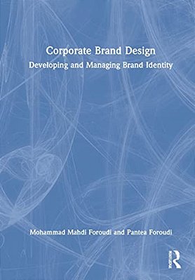 Corporate Brand Design: Developing And Managing Brand Identity-..