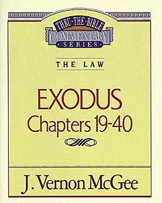 Thru The Bible Vol. 05: The Law (Exodus 19-40): 5-..