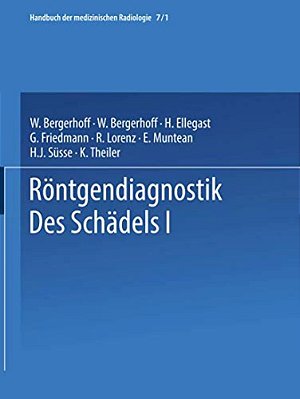 Röntgendiagnostik Des Schädels I/Roentgen Diagnosis Of The Skull I-..