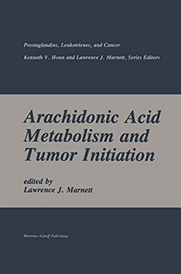 Arachidonic Acid Metabolism And Tumor Initiation-..
