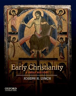 Early Christianity: A Brief History-..