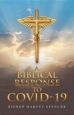 A Biblical Response To Covid-19-..