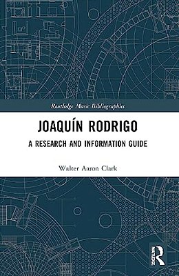 Joaquín Rodrigo: A Research And Information Guide-..