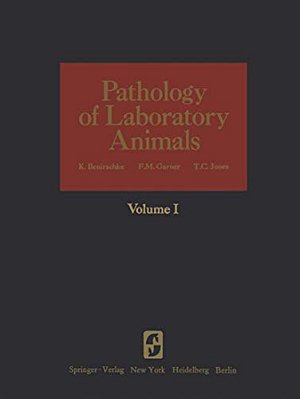Pathology Of Laboratory Animals: Volume I-..