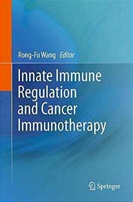 Innate Immune Regulation And Cancer Immunotherapy-..