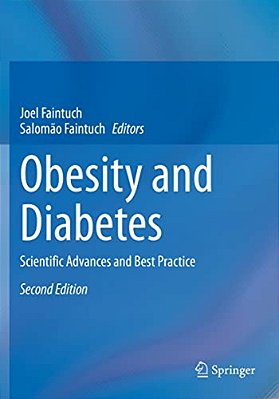 Obesity And Diabetes: Scientific Advances And Best Practice-..