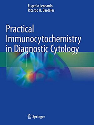 Practical Immunocytochemistry In Diagnostic Cytology-..