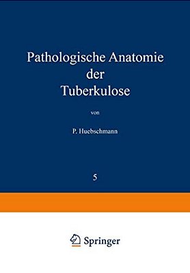 Pathologische Anatomie Der Tuberkulose-..