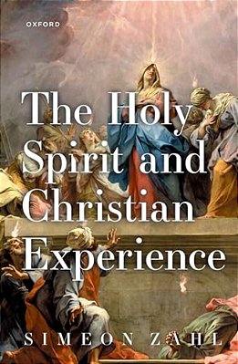 The Holy Spirit And Christian Experience-..
