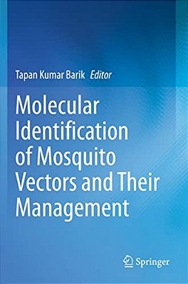 Molecular Identification Of Mosquito Vectors And Their Management-..