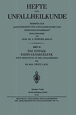 Das Distale Radio-Ulnargelenk: Seine Bedeutung In Der Unfallmedizin-..