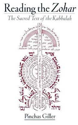 Reading The Zohar: The Sacred Text Of The Kabbalah-..