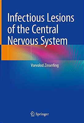 Infectious Lesions Of The Central Nervous System-..